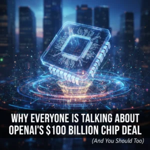 Why Everyone Is Talking About OpenAI's $100 Billion Chip Deal (And You Should Too)