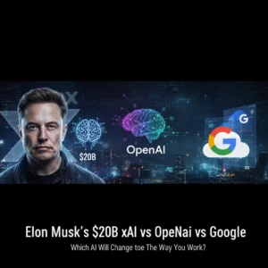 Elon Musk's $20B xAI vs OpenAI vs Google: Which AI Will Change the Way You Work?