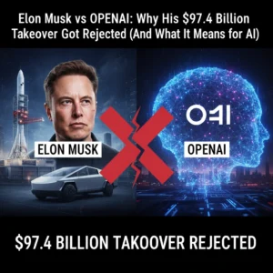 Elon Musk vs OpenAI: Why His $97.4 Billion Takeover Got Rejected (And What It Means for AI)