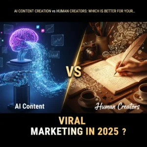 AI Content Creation vs Human Creators: Which Is Better For Your Viral Marketing in 2025?