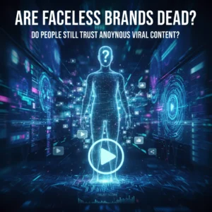 Are Faceless Brands Dead? Do People Still Trust Anonymous Viral Content?